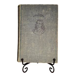 Vintage 1946 Pollyanna, The Glad Book by Eleanor H. Porter, HC, Good